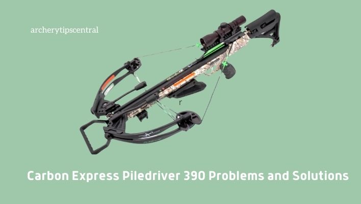 Carbon Express Piledriver 390 Problems and Solutions