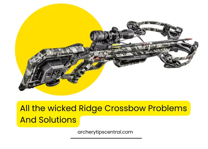 wicked crossbow problems