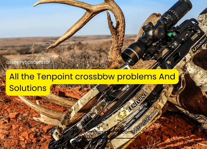 Tenpoint crossbow problems
