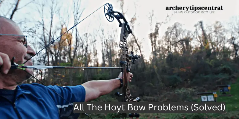 Hoyt Bow Problems